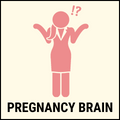 Pregnancy brain